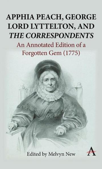 Apphia Peach George Lord Lyttelton and 'The Correspondents'
