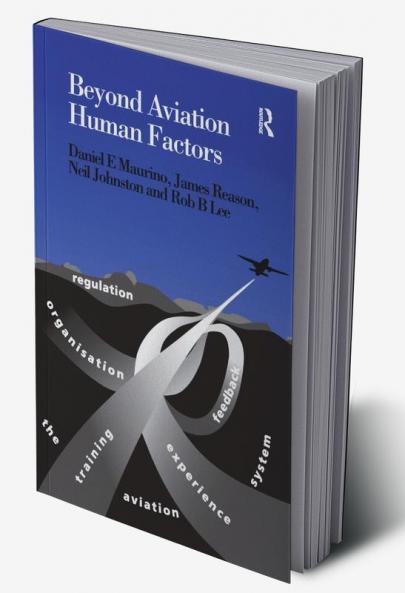 Beyond Aviation Human Factors