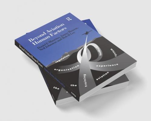 Beyond Aviation Human Factors