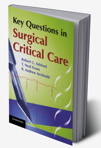 Key Questions in Surgical Critical Care