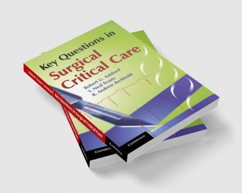 Key Questions in Surgical Critical Care