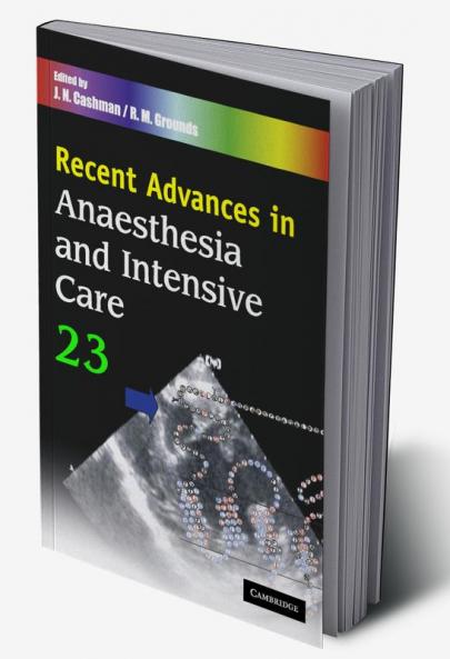 Recent Advances in Anaesthesia and Intensive Care