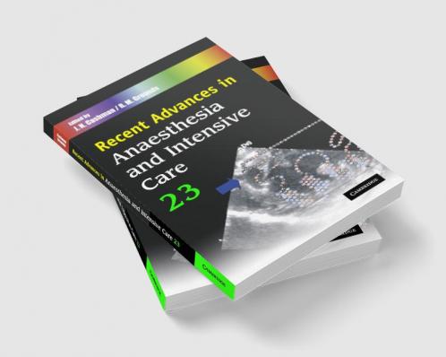 Recent Advances in Anaesthesia and Intensive Care