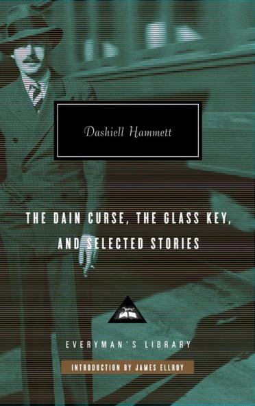 The Dain Curse The Glass Key and Selected Stories