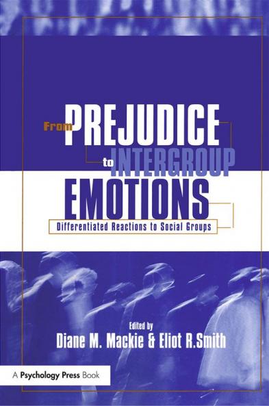 From Prejudice to Intergroup Emotions