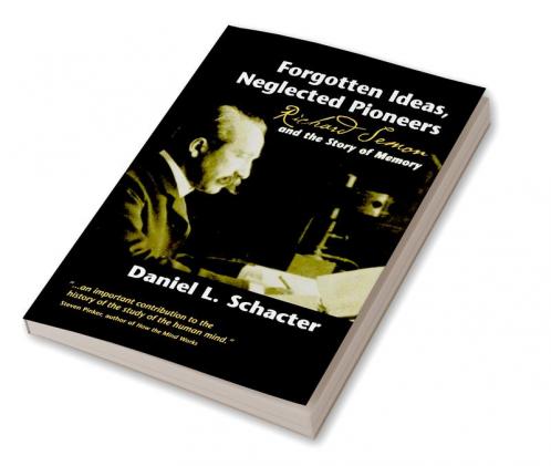 Forgotten Ideas Neglected Pioneers