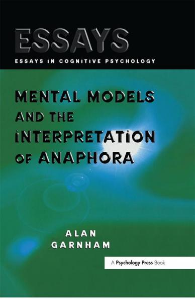 Mental Models and the Interpretation of Anaphora