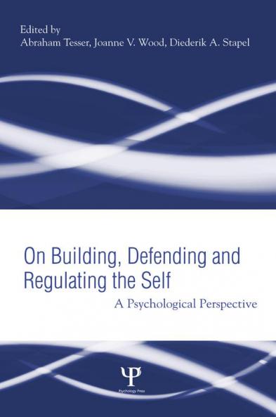 Building Defending and Regulating the Self