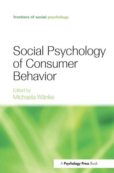 Social Psychology of Consumer Behavior
