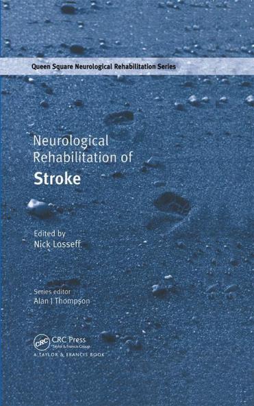 Neurological Rehabilitation of Stroke