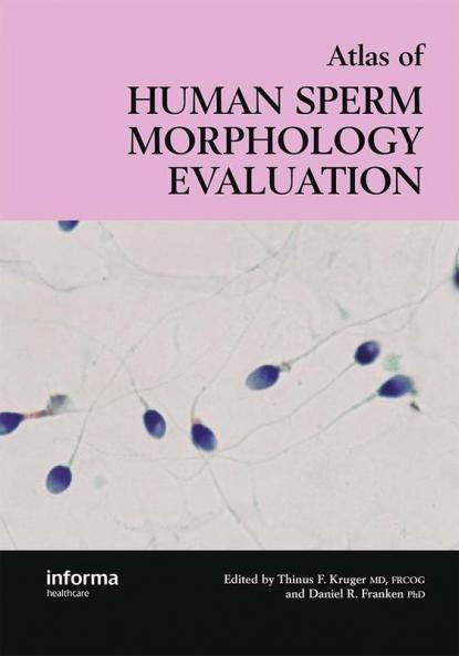 Atlas of Human Sperm Morphology Evaluation