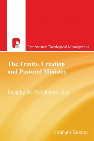 The Trinity Creation and Pastoral Ministry