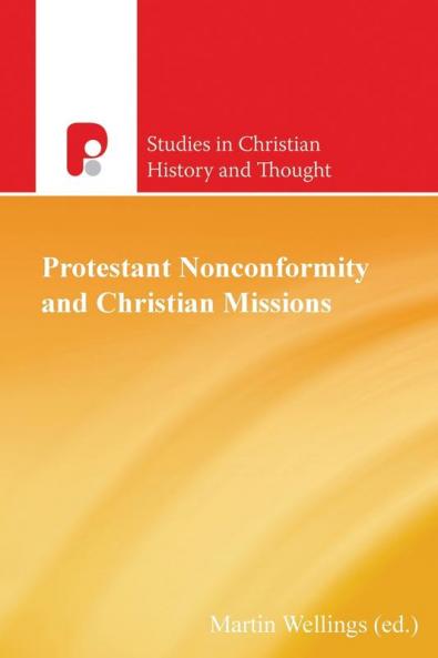 Protestant Nonconformity and Christian Missions