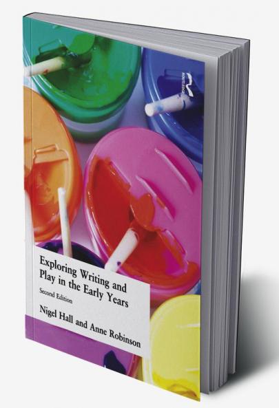 Exploring Writing and Play in the Early Years