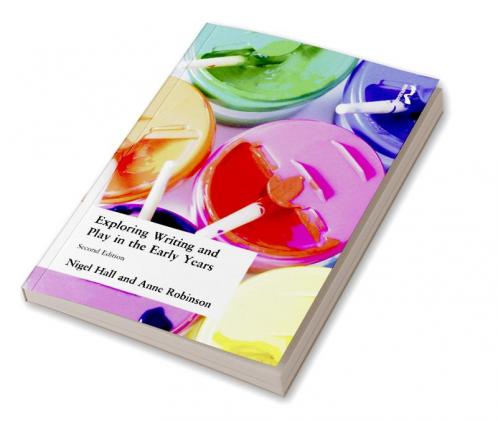 Exploring Writing and Play in the Early Years