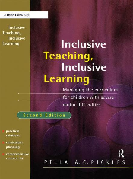 Managing the Curriculum for Children with Severe Motor Difficulties