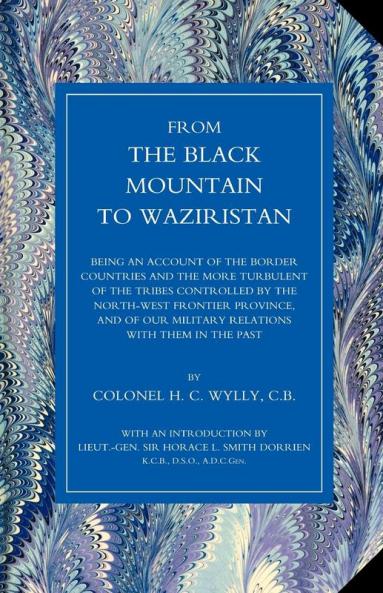 From the Black Mountain to Waziristan