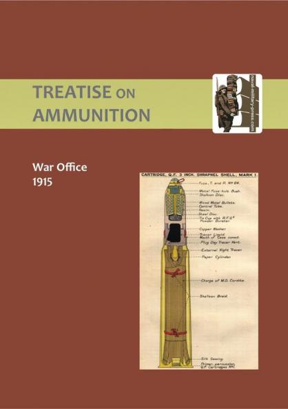 TREATISE ON AMMUNITION 1915