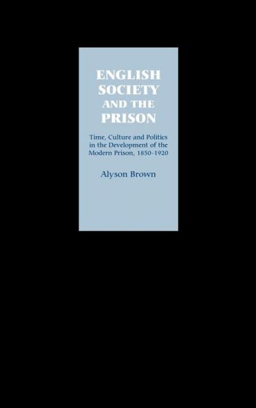 English Society and the Prison