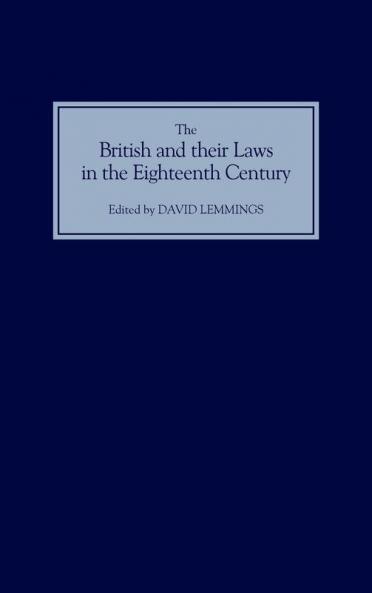 The British and Their Laws in the Eighteenth Century