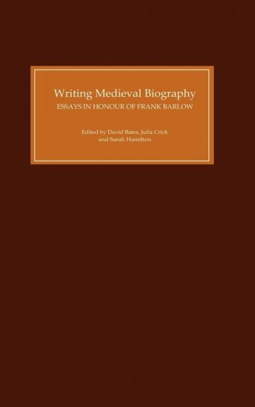 Writing Medieval Biography 750-1250