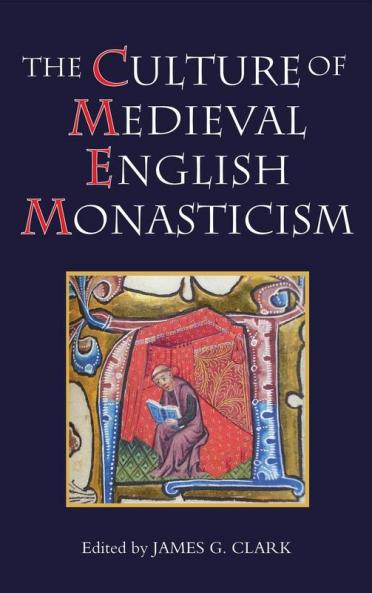 Culture of Medieval English Monasticism