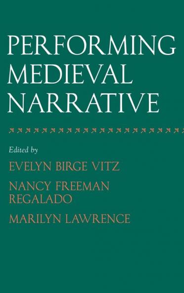 Performing Medieval Narrative