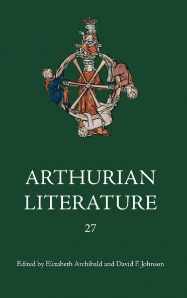 Arthurian Literature XXVII