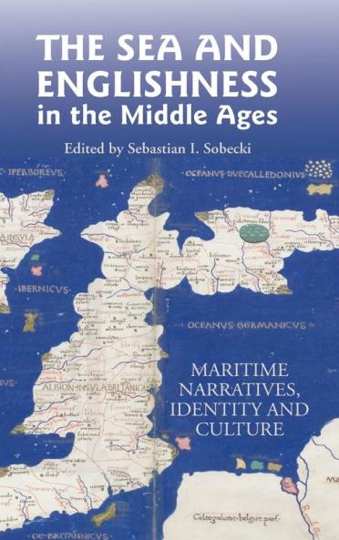Sea and Englishness in the Middle Ages