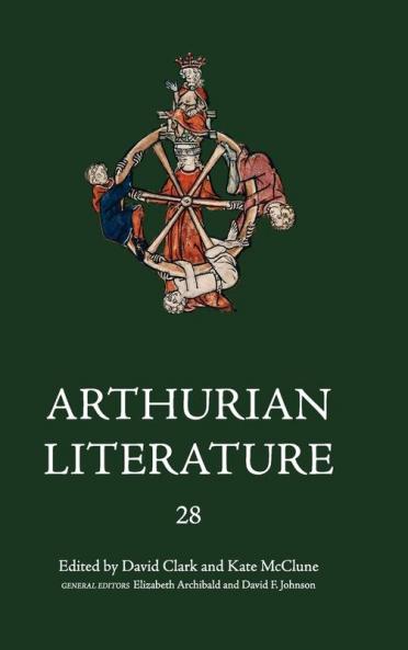 Arthurian Literature XXVIII