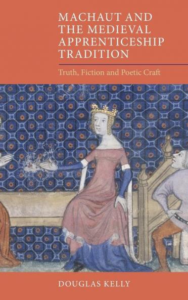 Machaut and the Medieval Apprenticeship Tradition