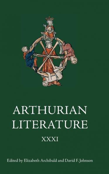 Arthurian Literature XXXI