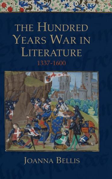 Hundred Years War in Literature 1337-1600