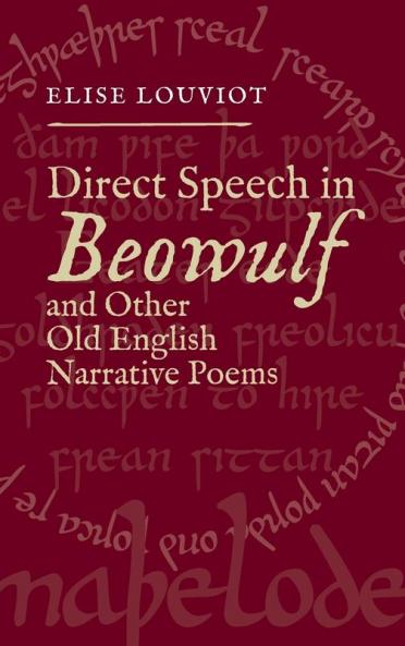 Direct Speech in Beowulf and Other Old English Narrative Poems