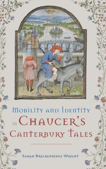 Mobility and Identity in Chaucer's Canterbury Tales
