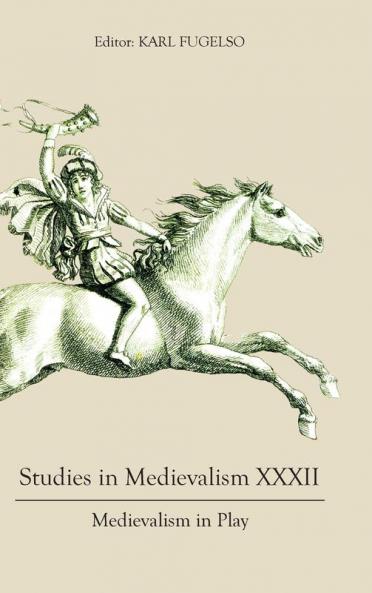 Studies in Medievalism XXXII