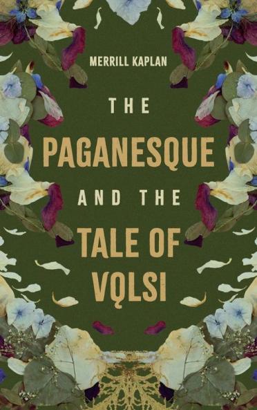 The Paganesque and <i>The Tale of Vǫlsi</i>