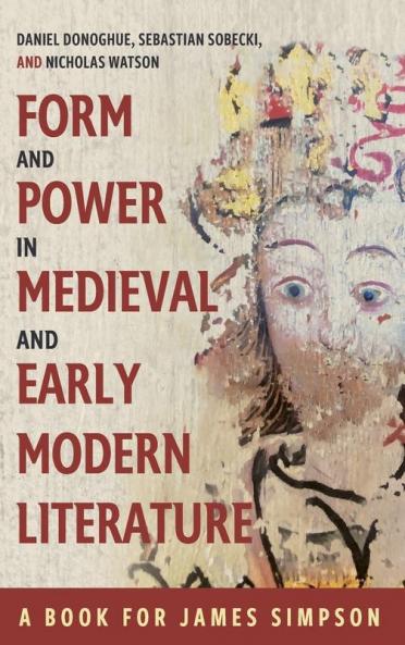 Form and Power in Medieval and Early Modern Literature