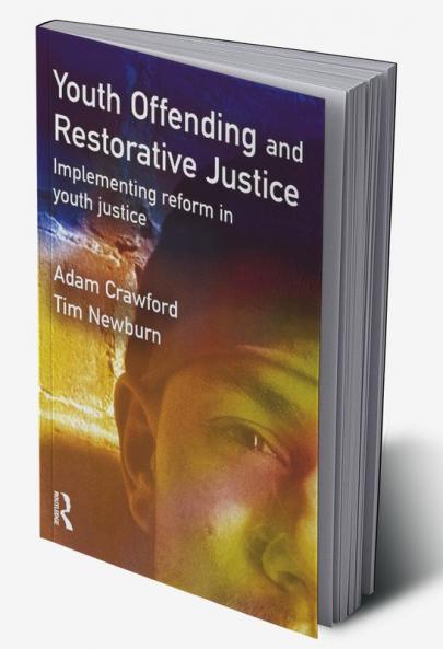 Youth Offending and Restorative Justice