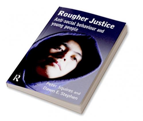 Rougher Justice