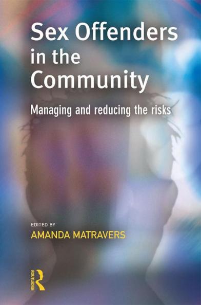 Sex Offenders in the Community