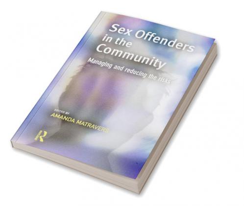 Sex Offenders in the Community
