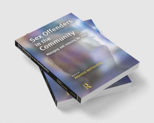Sex Offenders in the Community