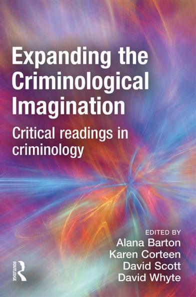 Expanding the Criminological Imagination
