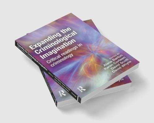Expanding the Criminological Imagination