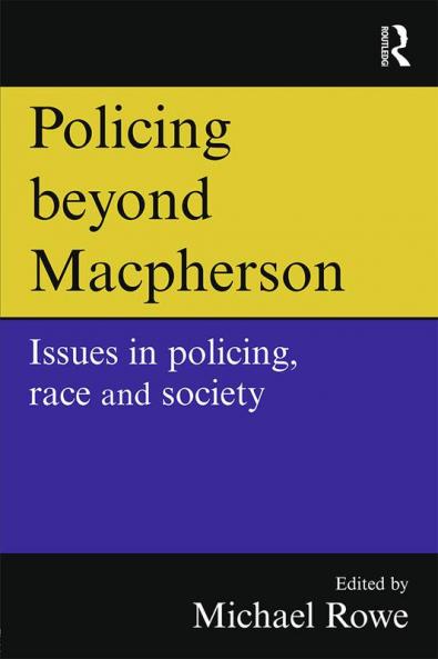 Policing beyond Macpherson