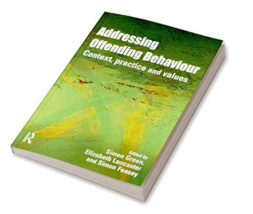 Addressing Offending Behaviour