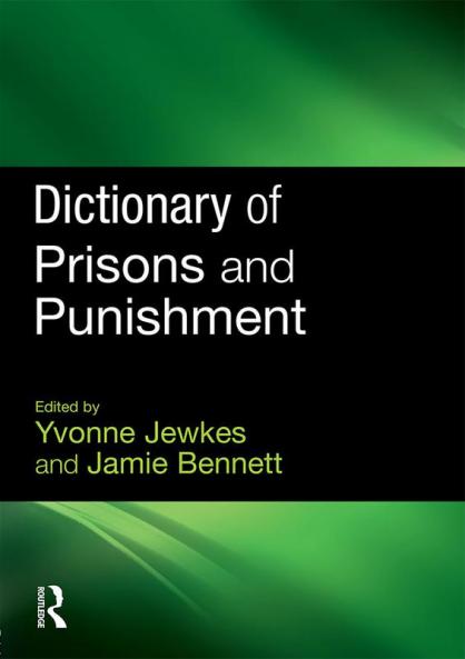Dictionary of Prisons and Punishment