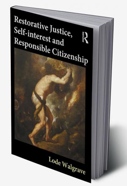 Restorative Justice Self-interest and Responsible Citizenship
