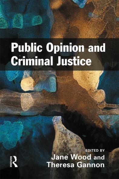 Public Opinion and Criminal Justice